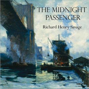 The Midnight Passenger - Richard Henry SAVAGE Audiobooks - Free Audio Books | Knigi-Audio.com/en/