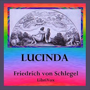 Lucinda - Friedrich von SCHLEGEL Audiobooks - Free Audio Books | Knigi-Audio.com/en/