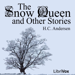 The Snow Queen and Other Stories - Hans Christian Andersen Audiobooks - Free Audio Books | Knigi-Audio.com/en/
