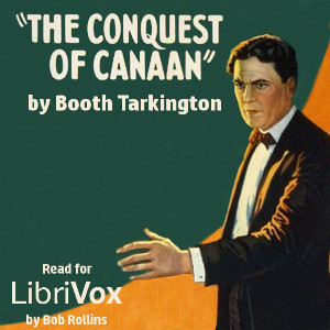 The Conquest of Canaan - Booth Tarkington Audiobooks - Free Audio Books | Knigi-Audio.com/en/