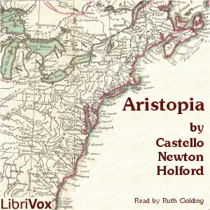 Aristopia: A Romance-History of the New World - Castello Newton HOLFORD Audiobooks - Free Audio Books | Knigi-Audio.com/en/