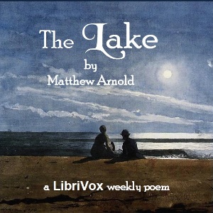 The Lake - Matthew Arnold Audiobooks - Free Audio Books | Knigi-Audio.com/en/