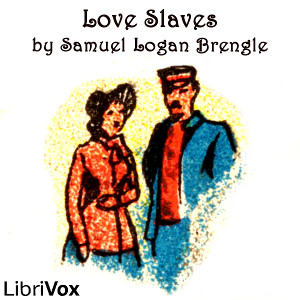 Love Slaves - Samuel Logan Brengle Audiobooks - Free Audio Books | Knigi-Audio.com/en/