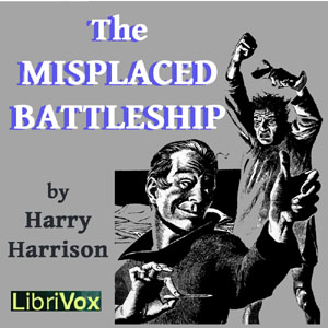 The Misplaced Battleship - Harry Harrison Audiobooks - Free Audio Books | Knigi-Audio.com/en/