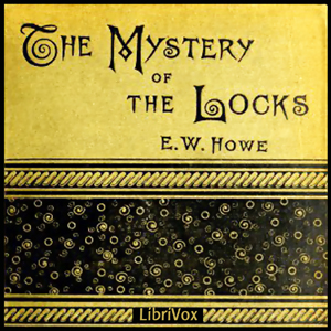 The Mystery of the Locks - E. W. HOWE Audiobooks - Free Audio Books | Knigi-Audio.com/en/
