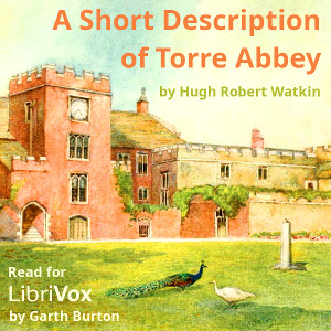 A Short Description of Torre Abbey - Hugh Robert WATKIN Audiobooks - Free Audio Books | Knigi-Audio.com/en/