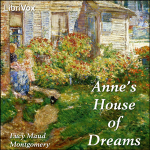 Anne's House of Dreams - Lucy Maud Montgomery Audiobooks - Free Audio Books | Knigi-Audio.com/en/