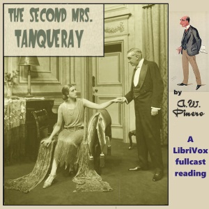 The Second Mrs. Tanqueray - Arthur Wing Pinero Audiobooks - Free Audio Books | Knigi-Audio.com/en/