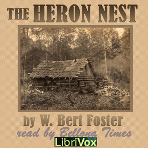 The Heron Nest - W. Bert FOSTER Audiobooks - Free Audio Books | Knigi-Audio.com/en/