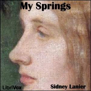 My Springs - Sidney Lanier Audiobooks - Free Audio Books | Knigi-Audio.com/en/