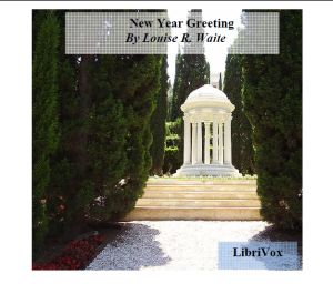 New Year Greeting - Louise R. WAITE Audiobooks - Free Audio Books | Knigi-Audio.com/en/