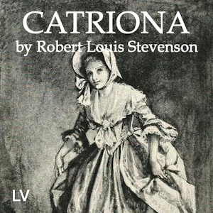 Catriona - Robert Louis Stevenson Audiobooks - Free Audio Books | Knigi-Audio.com/en/