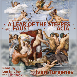 A Lear of the Steppes, etc. - Ivan Turgenev Audiobooks - Free Audio Books | Knigi-Audio.com/en/