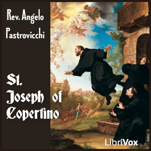 St. Joseph of Copertino - Rev. Angelo Pastrovicchi</a><br />Translated by <a Audiobooks - Free Audio Books | Knigi-Audio.com/en/