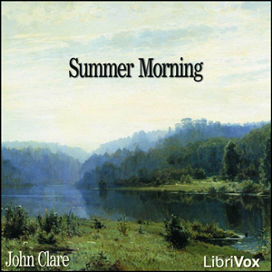 Summer Morning - John Clare Audiobooks - Free Audio Books | Knigi-Audio.com/en/