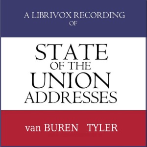State of the Union Addresses by United States Presidents (1837 - 1844) - Martin VAN BUREN Audiobooks - Free Audio Books | Knigi-Audio.com/en/