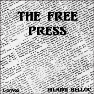 The Free Press - Hilaire Belloc Audiobooks - Free Audio Books | Knigi-Audio.com/en/