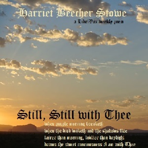 Still, Still, with Thee - Harriet Beecher Stowe Audiobooks - Free Audio Books | Knigi-Audio.com/en/