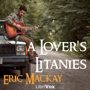 A Lover's Litanies - Eric MACKAY Audiobooks - Free Audio Books | Knigi-Audio.com/en/