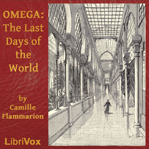 Omega: The Last Days of the World - Camille FLAMMARION Audiobooks - Free Audio Books | Knigi-Audio.com/en/