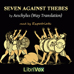 Seven Against Thebes (Way Translation) - Aeschylus Audiobooks - Free Audio Books | Knigi-Audio.com/en/