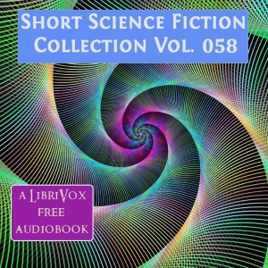 Short Science Fiction Collection 058 - Various Audiobooks - Free Audio Books | Knigi-Audio.com/en/