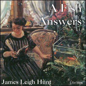 A Fish Answers - Leigh HUNT Audiobooks - Free Audio Books | Knigi-Audio.com/en/