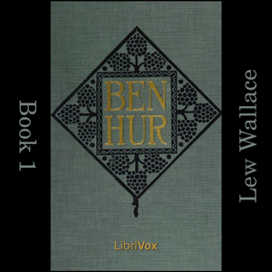 Ben-Hur: A Tale of the Christ Book 1 - Lew Wallace Audiobooks - Free Audio Books | Knigi-Audio.com/en/