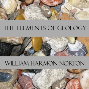 The Elements of Geology - William Harmon NORTON Audiobooks - Free Audio Books | Knigi-Audio.com/en/