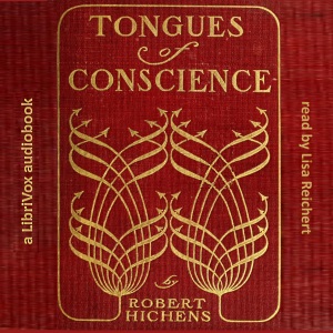 Tongues of Conscience - Robert Smythe HICHENS Audiobooks - Free Audio Books | Knigi-Audio.com/en/