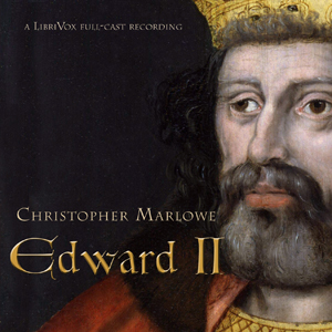 Edward II - Christopher Marlowe Audiobooks - Free Audio Books | Knigi-Audio.com/en/