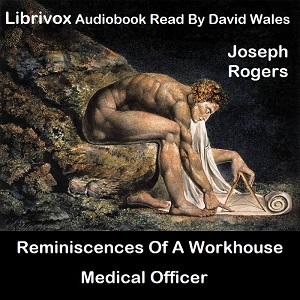 Reminiscences Of A Workhouse Medical Officer - Joseph Rogers Audiobooks - Free Audio Books | Knigi-Audio.com/en/