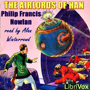 The Airlords of Han - Philip Francis NOWLAN Audiobooks - Free Audio Books | Knigi-Audio.com/en/