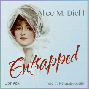 Entrapped - Alice Mangold DIEHL Audiobooks - Free Audio Books | Knigi-Audio.com/en/