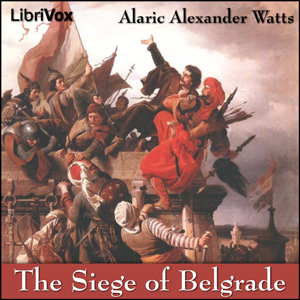 The Siege of Belgrade - Alaric Alexander WATTS Audiobooks - Free Audio Books | Knigi-Audio.com/en/