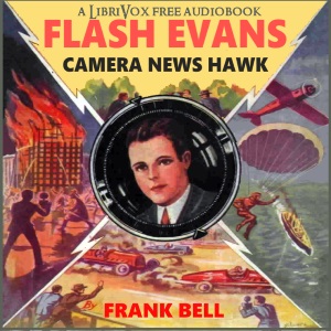 Flash Evans, Camera News Hawk - Mildred A. Wirt Benson Audiobooks - Free Audio Books | Knigi-Audio.com/en/
