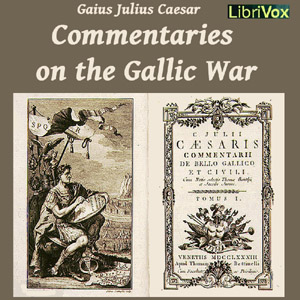 Commentaries on the Gallic War - Gaius Julius CAESAR Audiobooks - Free Audio Books | Knigi-Audio.com/en/