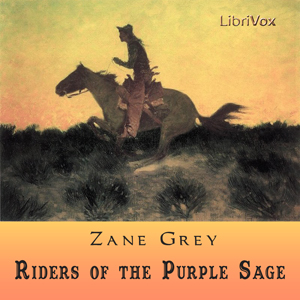 Riders of the Purple Sage - Zane Grey Audiobooks - Free Audio Books | Knigi-Audio.com/en/