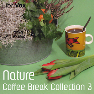 Coffee Break Collection 003 - Nature - Various Audiobooks - Free Audio Books | Knigi-Audio.com/en/