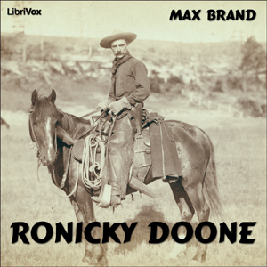 Ronicky Doone - Max Brand Audiobooks - Free Audio Books | Knigi-Audio.com/en/