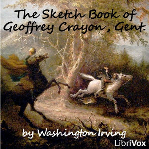 The Sketch Book of Geoffrey Crayon, Gent. - Washington Irving Audiobooks - Free Audio Books | Knigi-Audio.com/en/