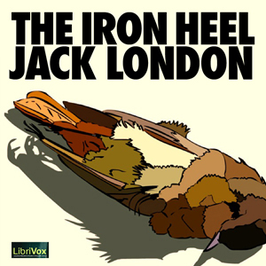 The Iron Heel - Jack London Audiobooks - Free Audio Books | Knigi-Audio.com/en/