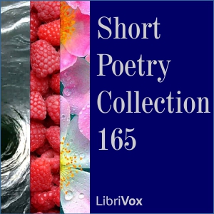 Short Poetry Collection 165 - Various Audiobooks - Free Audio Books | Knigi-Audio.com/en/