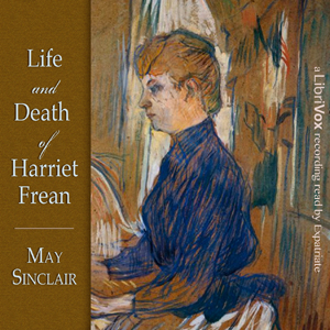 Life and Death of Harriett Frean - May Sinclair Audiobooks - Free Audio Books | Knigi-Audio.com/en/