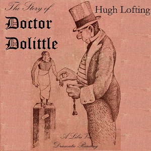 The Story of Doctor Dolittle (version 4 Dramatic Reading) - Hugh Lofting Audiobooks - Free Audio Books | Knigi-Audio.com/en/