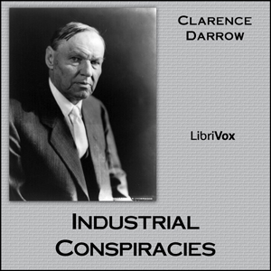 Industrial Conspiracies - Clarence DARROW Audiobooks - Free Audio Books | Knigi-Audio.com/en/