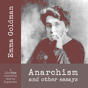 Anarchism and Other Essays (Version 2) - Emma Goldman Audiobooks - Free Audio Books | Knigi-Audio.com/en/