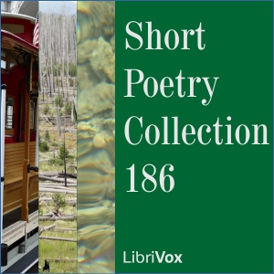Short Poetry Collection 186 - Various Audiobooks - Free Audio Books | Knigi-Audio.com/en/