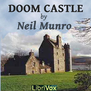 Doom Castle - Neil MUNRO Audiobooks - Free Audio Books | Knigi-Audio.com/en/