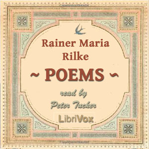 Rainer Maria Rilke: Poems - Rainer Maria Rilke Audiobooks - Free Audio Books | Knigi-Audio.com/en/